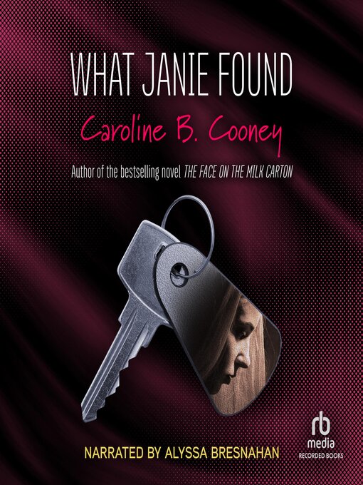 Title details for What Janie Found by Caroline B. Cooney - Wait list